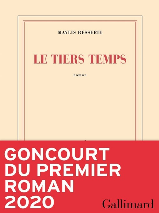 Title details for Le tiers temps by Maylis Besserie - Available